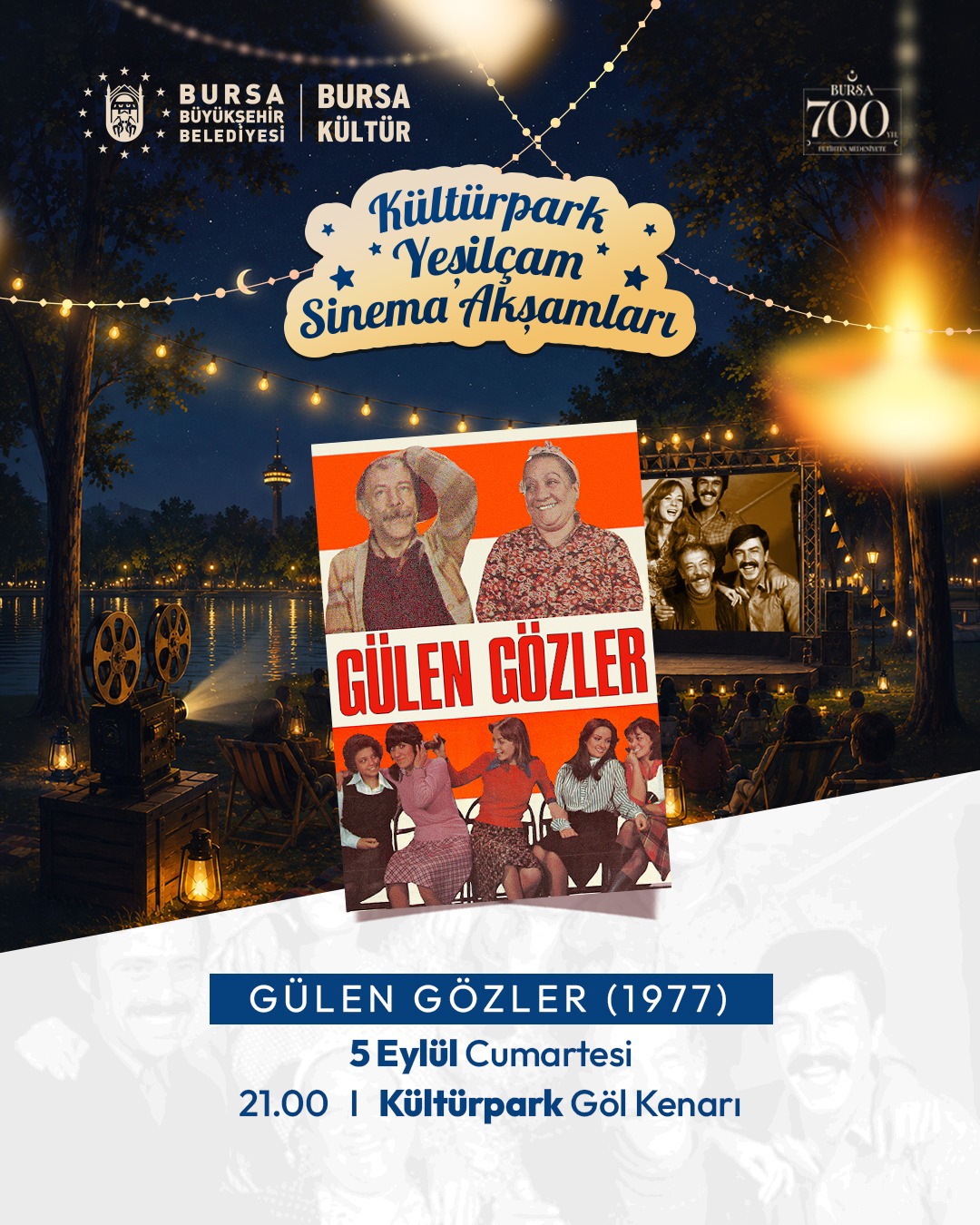 Gülen Gözler - Kültürpark Yeşilçam Sinema Akşamları