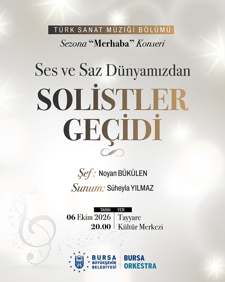 Ses ve Saz Dünyamızdan - Solistler Geçidi Konseri