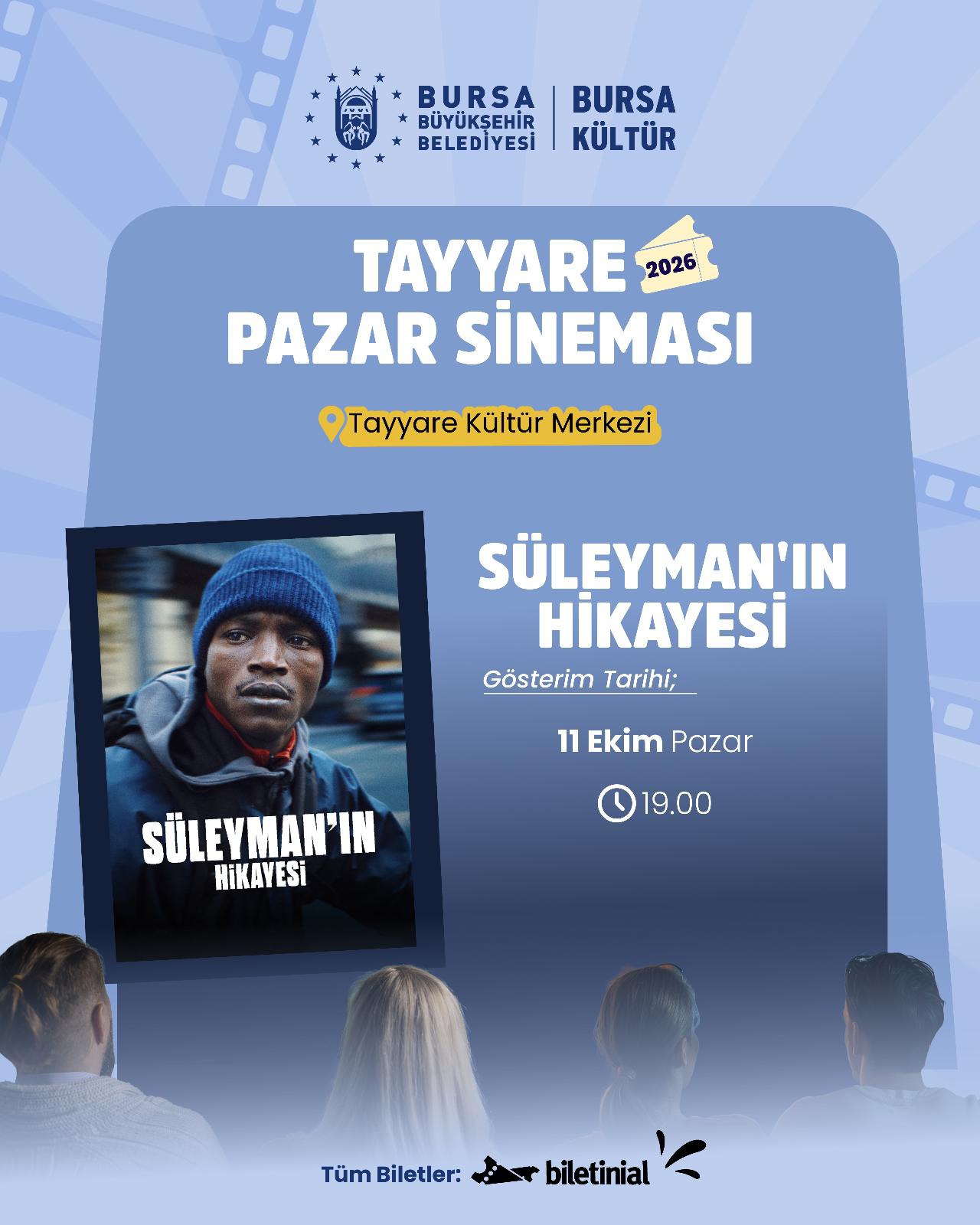 Süleyman'ın Hikayesi - Tayyare Pazar Sineması