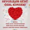 Sevgililer Günü özel konseri 
