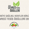 Çevreci tesisler ödüllendiriliyor 
