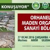 Orhaneli Maden Organize Sanayi Bölgesi mercek altında 