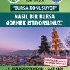 Nasıl bir Bursa görmek istiyorsunuz? 