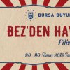 'Bezden hayatlar' Yaşam Kültürü Müzesi'nde 