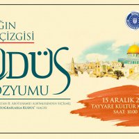 “İnsanlığın Kırmızı Çizgisi: Kudüs” Sempozyumu  