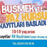 BUSMEK’te yaz kursu kayıtları başladı 