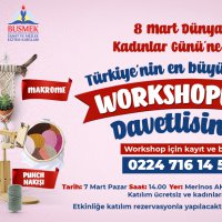 Bursalı kadınlar workshopla normalleşiyor 
