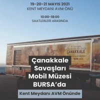 Çanakkale Savaşları Mobil Müze Tırı Bursa'da 