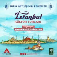 Bursa’dan İstanbul’a kültür turu 