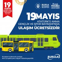 19 Mayıs’ta ulaşım ücretsiz 