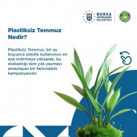 Bursa Büyükşehir’den ‘Plastiksiz Temmuz Hareketi’ne destek 