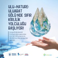 Uluabat Gölü’nde sıfır kirlilik yolculuğu başlıyor 