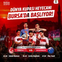 Bursalılar Dünya Kupası heyecanını dev ekranda yaşayacak  
