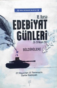 16. BURSA EDEBİYAT GÜNLERİ 27 MAYIS'TAN 15 TEMMUZ'A