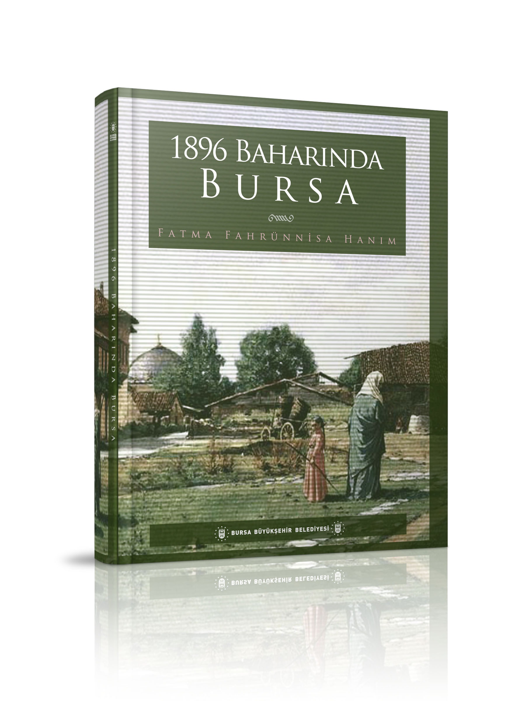 1896 Baharında Bursa