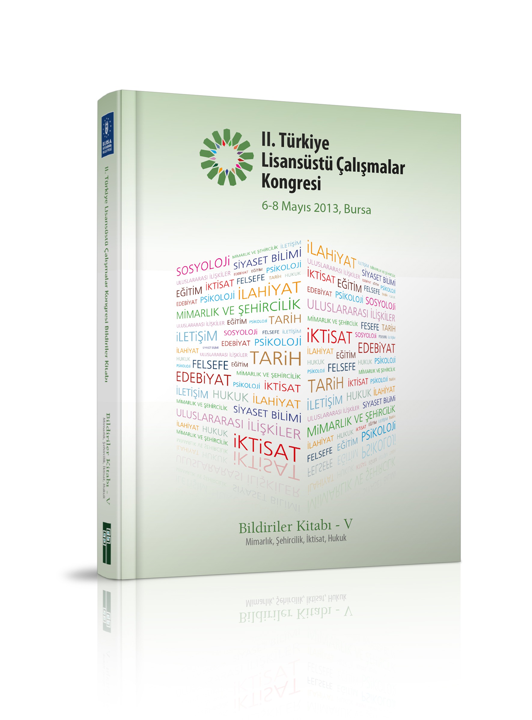 Türkiye Lisansüstü Çalışmaları Kongresi Bildiri Kitapları 5 Cilt