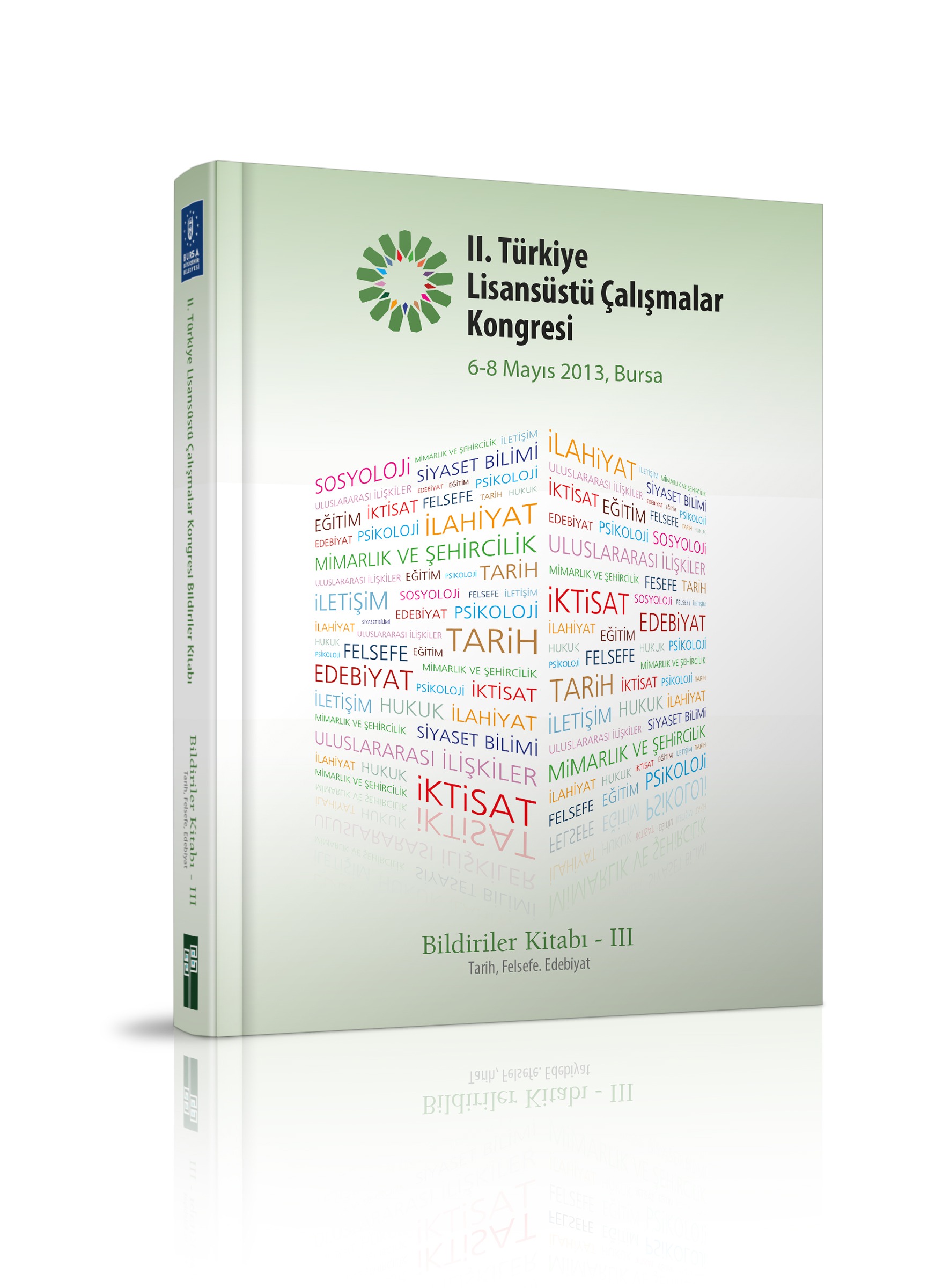 Türkiye Lisansüstü Çalışmaları Kongresi Bildiri Kitapları 3 Cilt