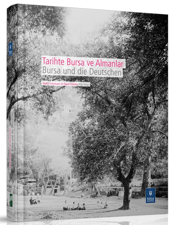 TARİHTE BURSA ve ALMANLAR