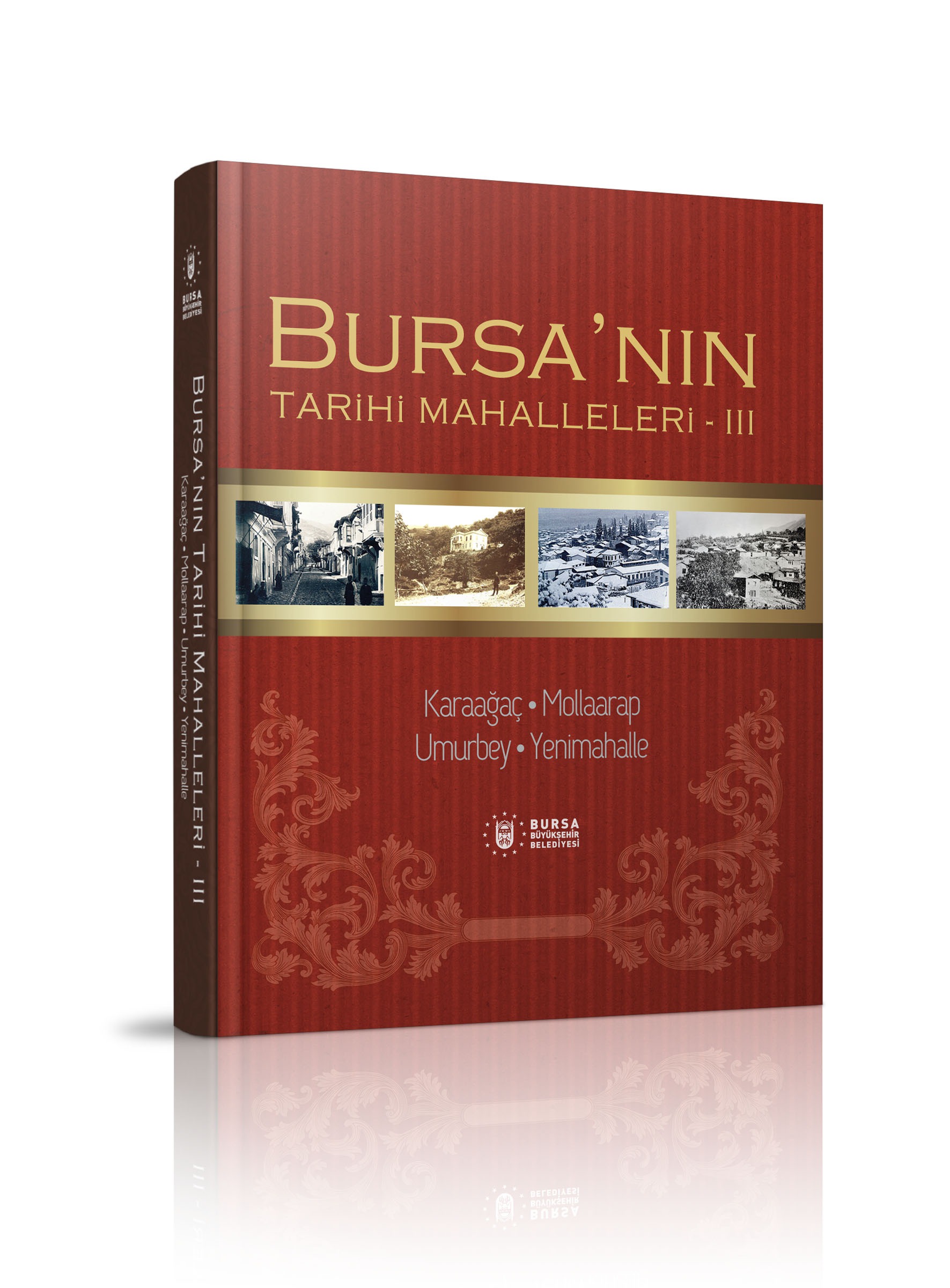 Bursa'nın Tarihi Mahalleleri 3