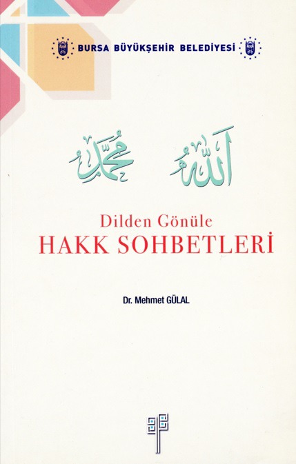 DİLDEN GÖNÜLE HAK SOHBETLERİ