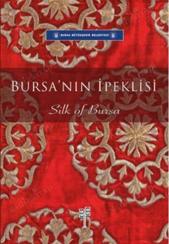 BURS'NIN İPEKLİSİ