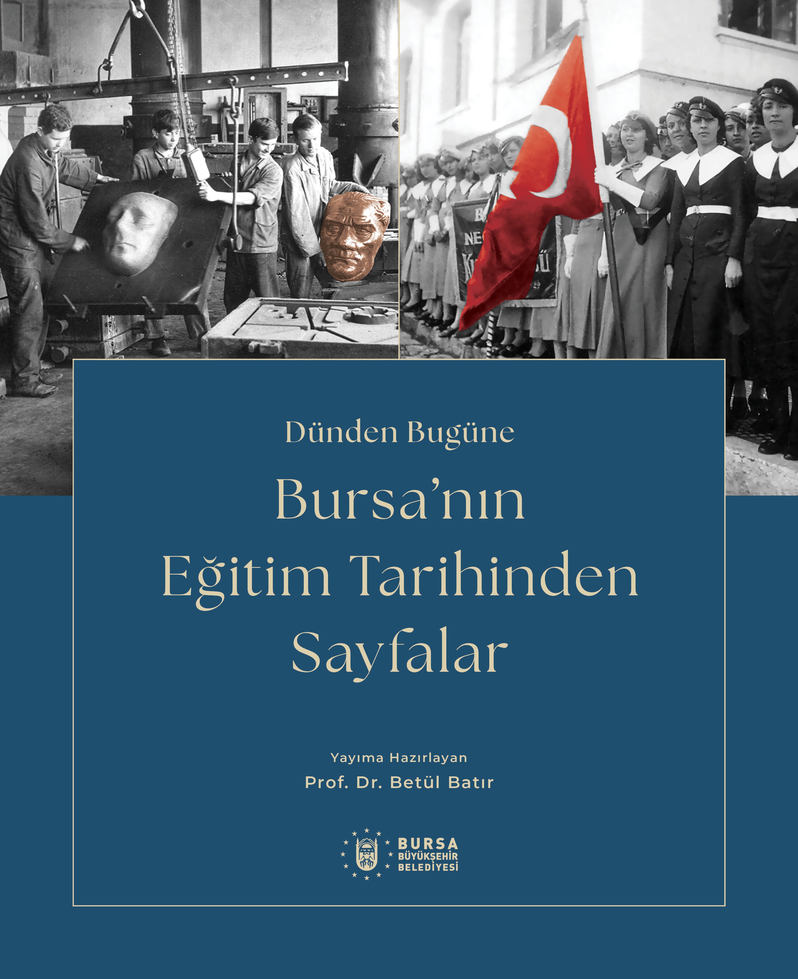 Dünden Bugüne Bursa’nın Eğitim Tarihinden Sayfalar