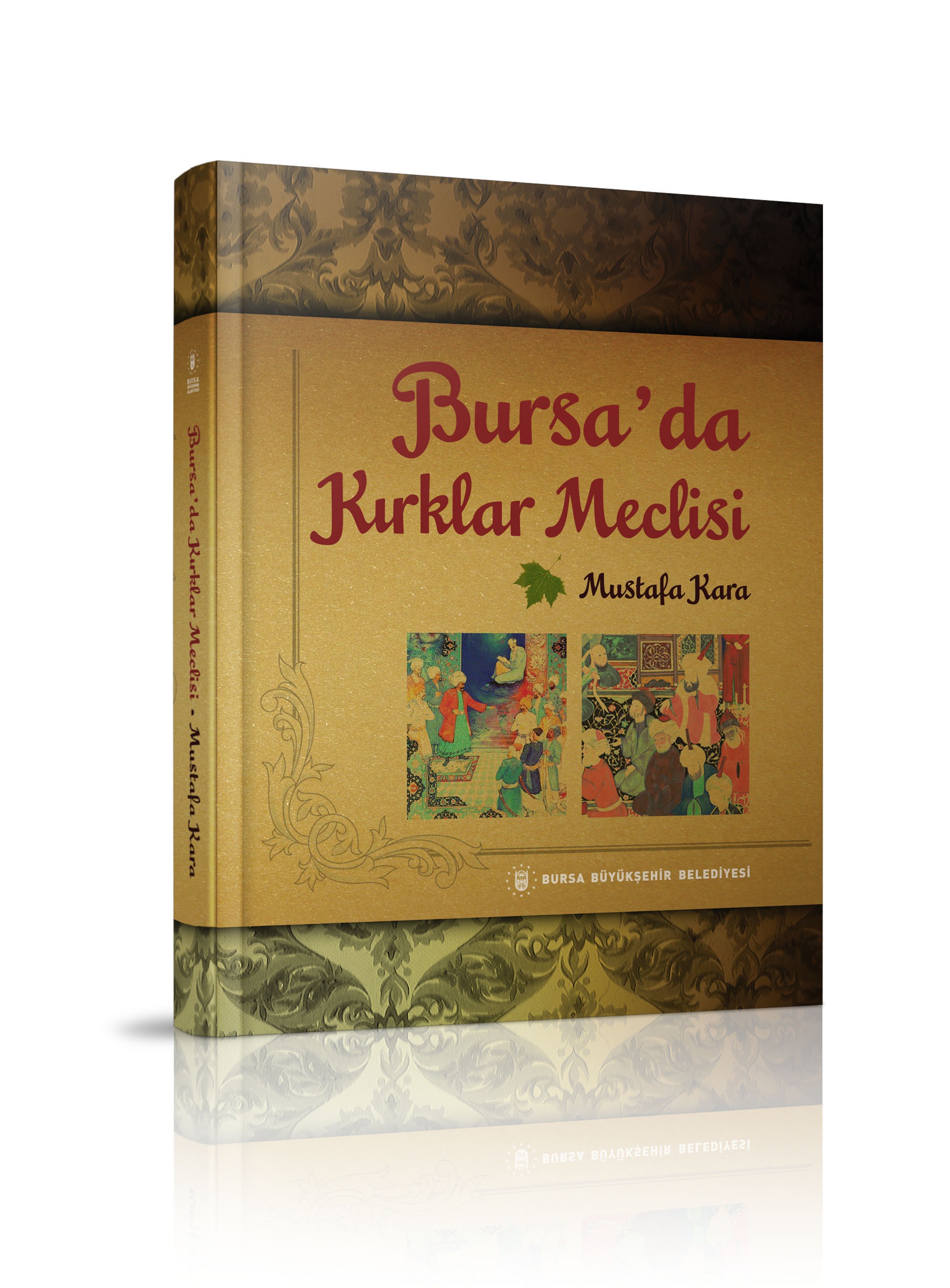 Bursa'da Kırklar Meclisi