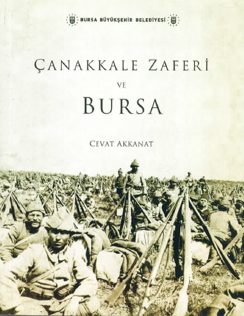 ÇANAKKALE ZAFERİ ve BURSA