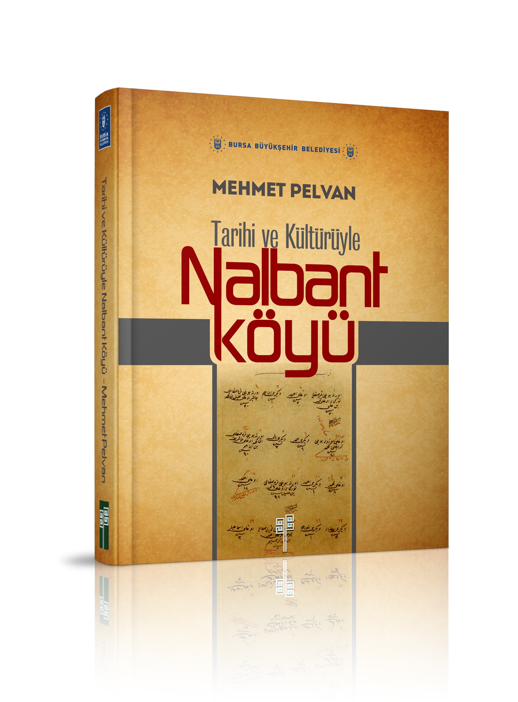 Tarihiyle Kültürüyle Nalbant Köyü
