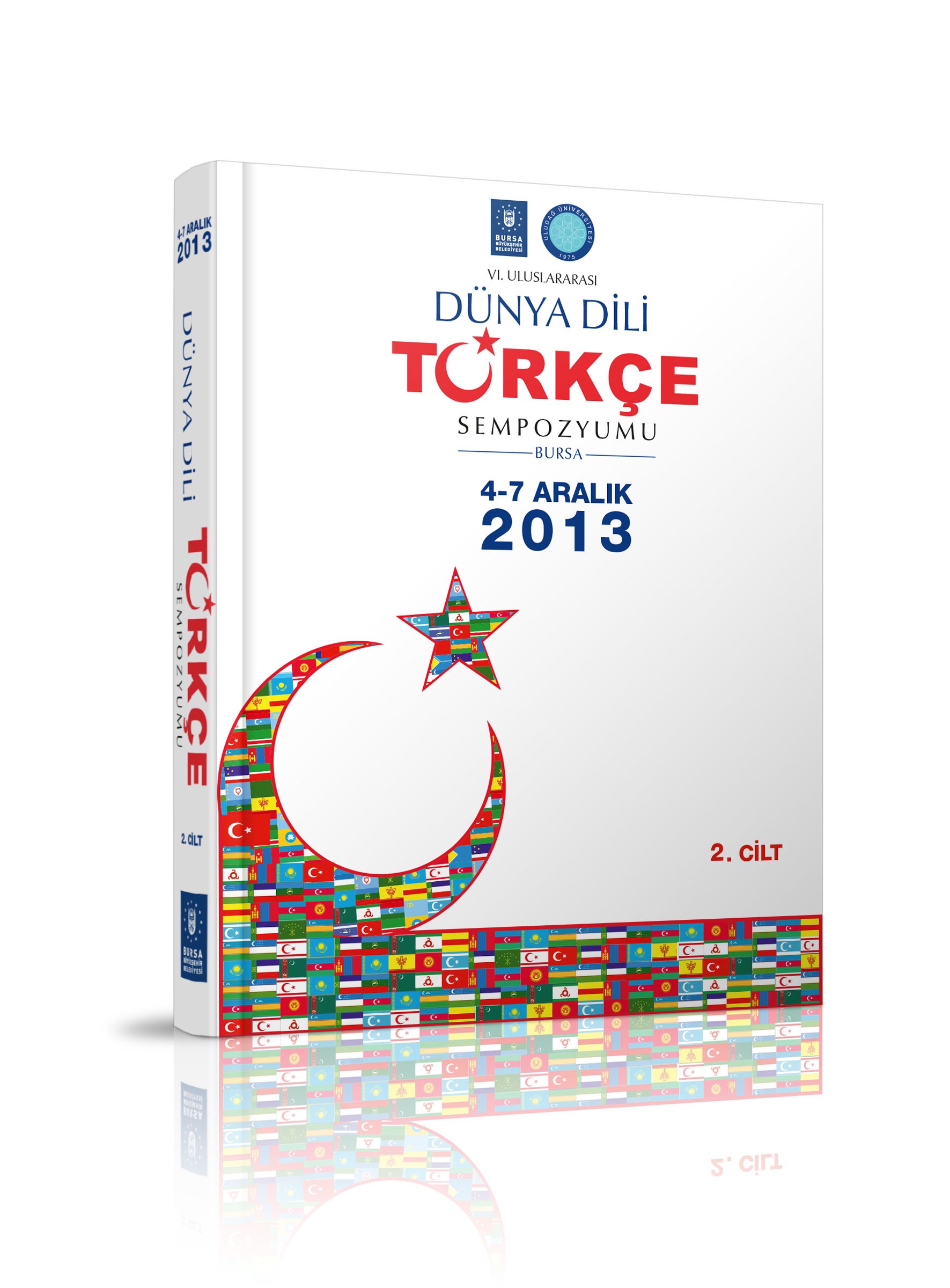 VI Uluslararası Dünya Dili Türkçe Sempozyumu 2 Cilt