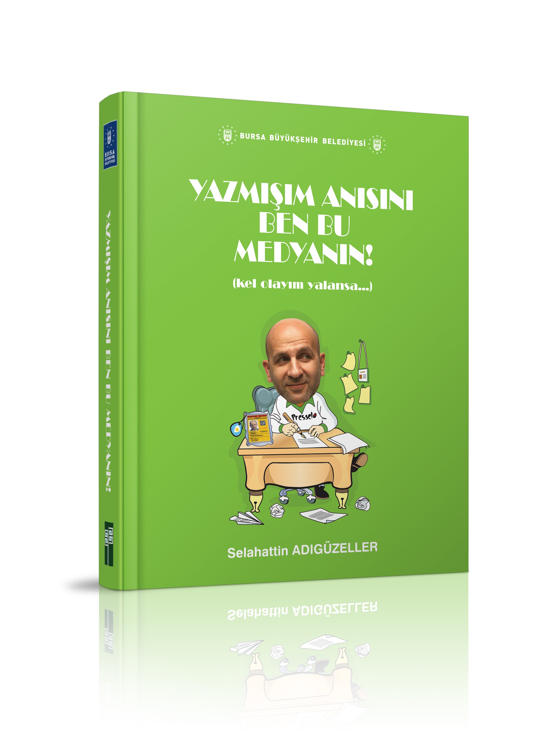 Yazmışım Anısını Ben Bu Medyanın