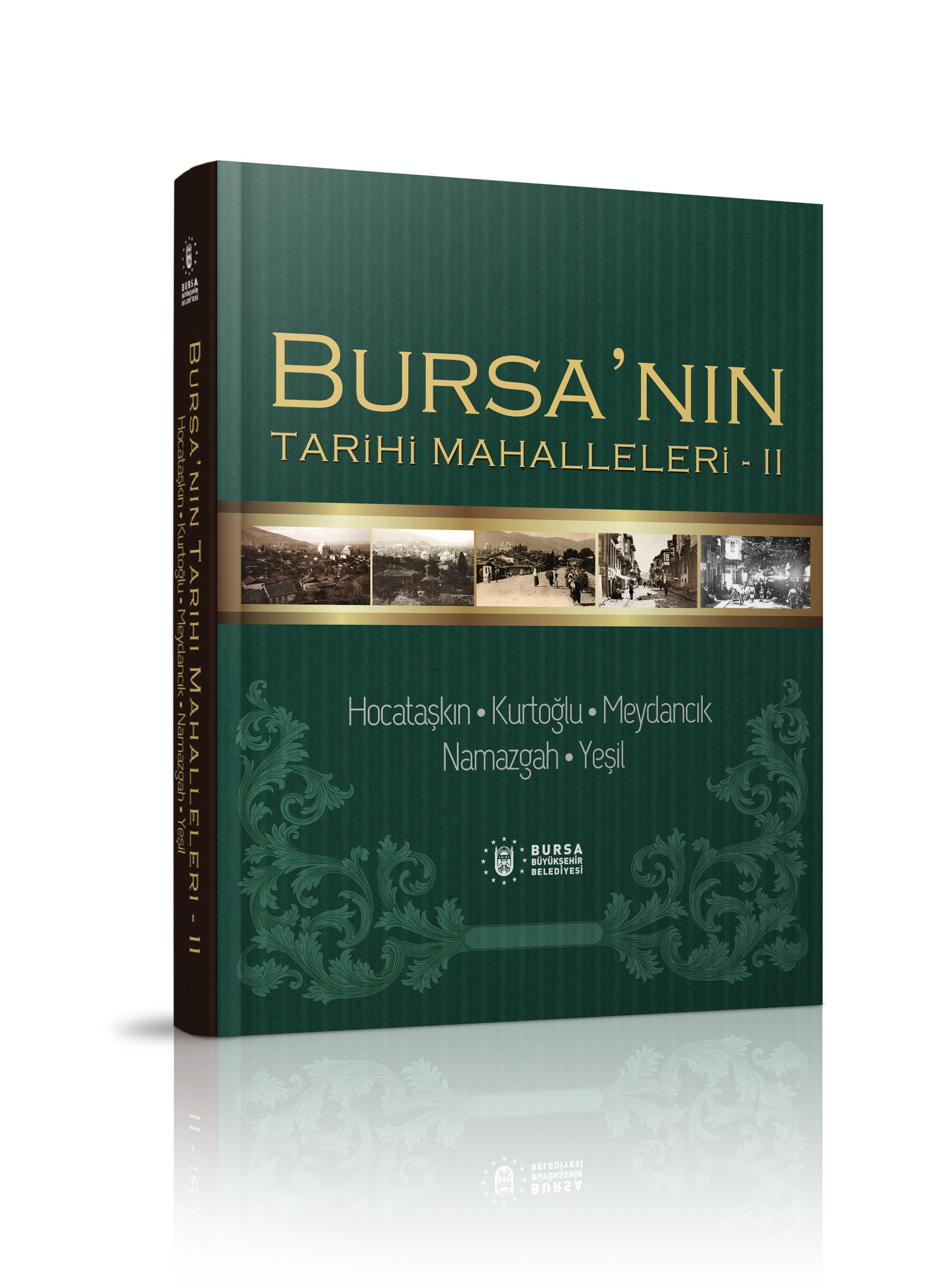 Bursa'nın Tarihi Mahalleleri 2