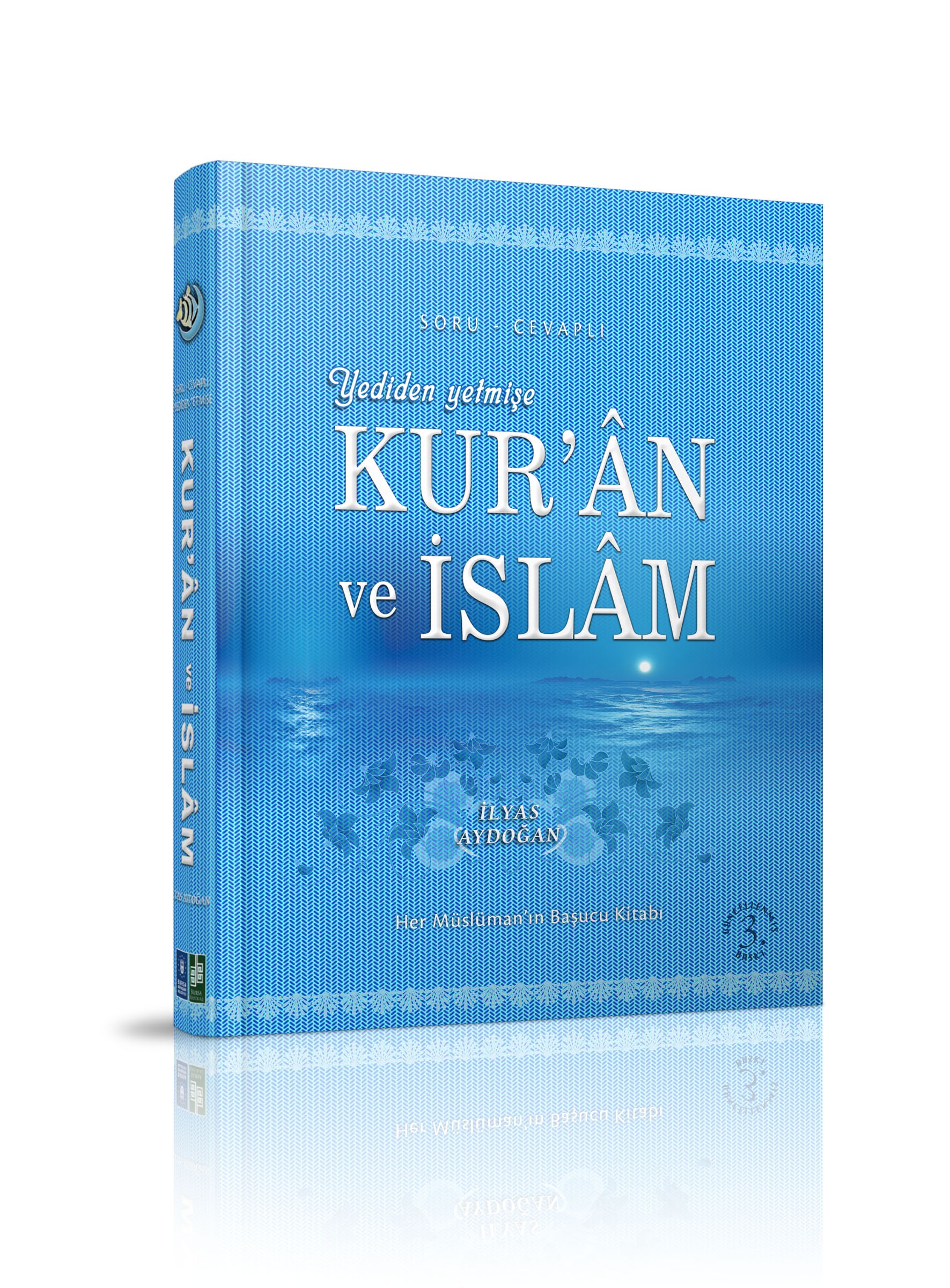 Yediden Yetmişe Kur'an ve İslam