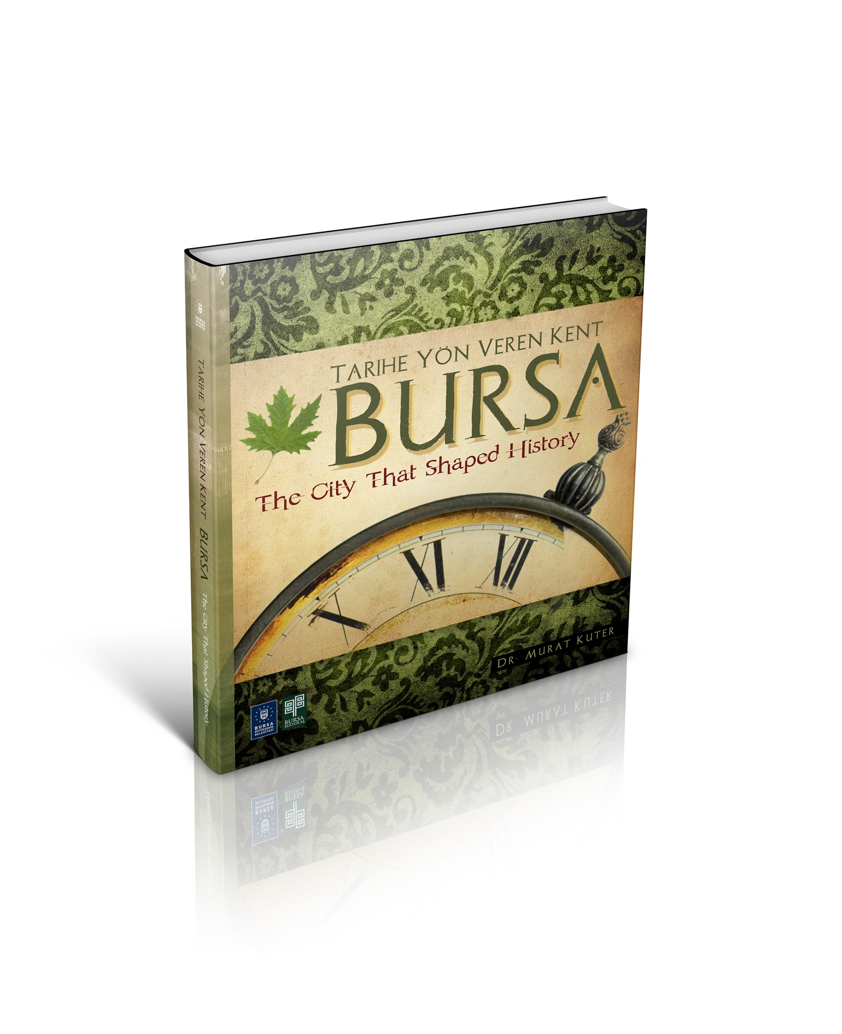 Tarihe Yön Veren Kent Bursa